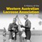 A History of the West Australia Lacrosse Association